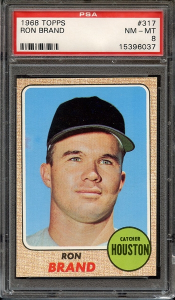 1968 TOPPS 317 RON BRAND PSA NM-MT 8