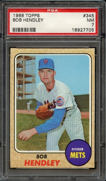 1968 TOPPS 345 BOB HENDLEY PSA NM 7