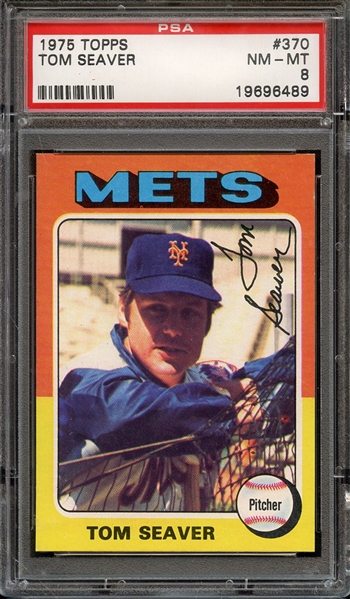 1975 TOPPS 370 TOM SEAVER PSA NM-MT 8