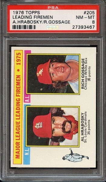 1976 TOPPS 205 LEADING FIREMEN A.HRABOSKY/R.GOSSAGE PSA NM-MT 8