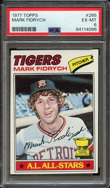 1977 TOPPS 265 MARK FIDRYCH PSA EX-MT 6