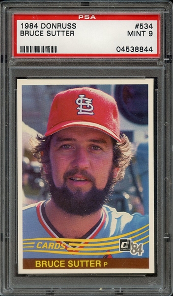 1984 DONRUSS 534 BRUCE SUTTER PSA MINT 9