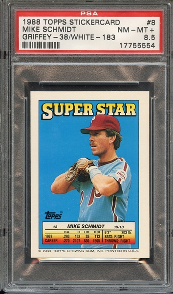 1988 TOPPS STICKERCARD 8 MIKE SCHMIDT GRIFFEY-38/WHITE-183 PSA NM-MT+ 8.5