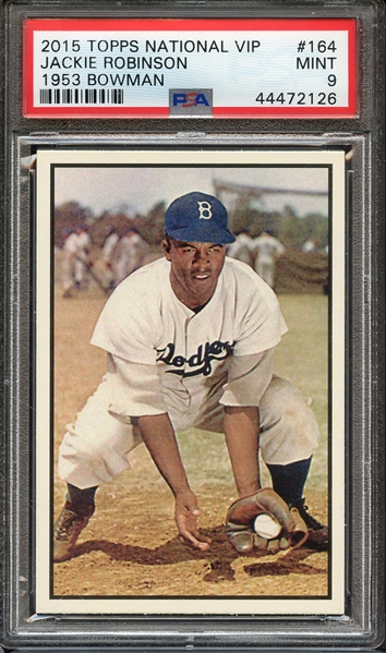 2015 TOPPS NATIONAL VIP 1953 BOWMAN 164 JACKIE ROBINSON 1953 BOWMAN PSA MINT 9