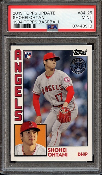 2019 TOPPS UPDATE 1984 TOPPS BASEBALL 84-25 SHOHEI OHTANI 1984 TOPPS BASEBALL PSA MINT 9