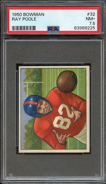 1950 BOWMAN 32 RAY POOLE PSA NM+ 7.5