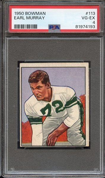 1950 BOWMAN 113 EARL MURRAY PSA VG-EX 4