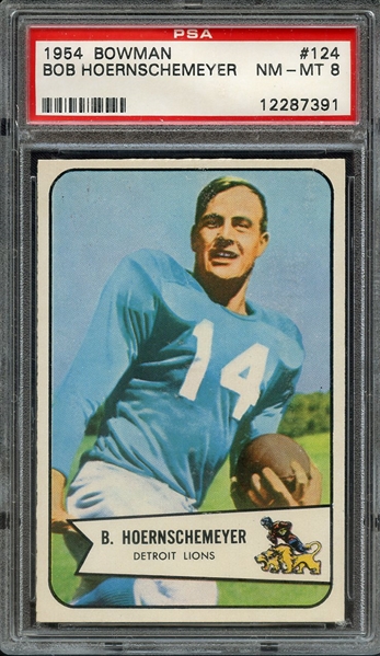 1954 BOWMAN 124 BOB HOERNSCHEMEYER PSA NM-MT 8