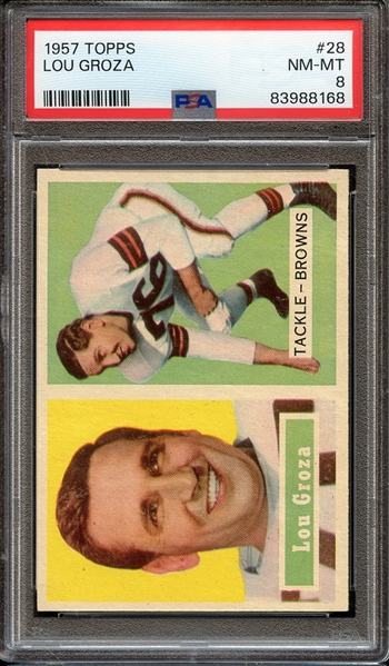 1957 TOPPS 28 LOU GROZA PSA NM-MT 8