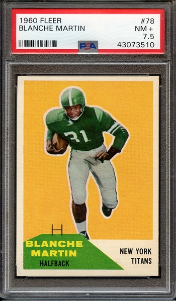 1960 FLEER 78 BLANCHE MARTIN PSA NM+ 7.5