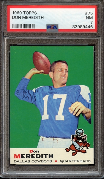 1969 TOPPS 75 DON MEREDITH PSA NM 7