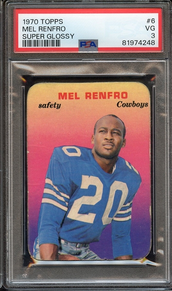 1970 TOPPS SUPER GLOSSY 6 MEL RENFRO SUPER GLOSSY PSA VG 3