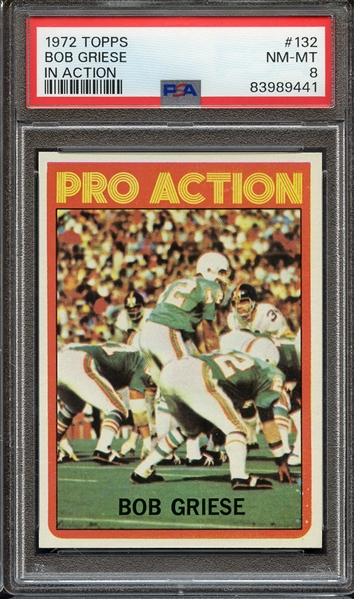 1972 TOPPS 132 BOB GRIESE IN ACTION PSA NM-MT 8