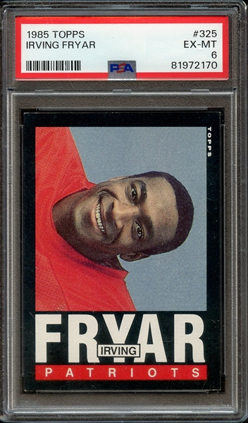 1985 TOPPS 325 IRVING FRYAR PSA EX-MT 6