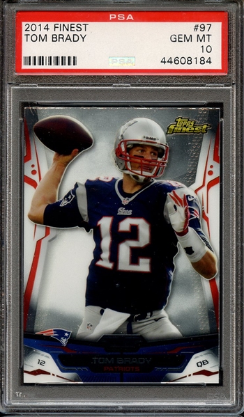 2014 FINEST 97 TOM BRADY PSA GEM MT 10