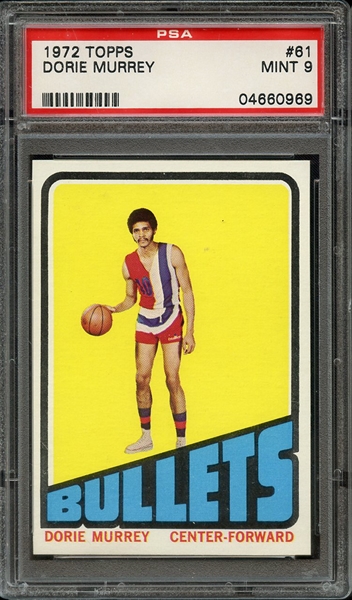 1972 TOPPS 61 DORIE MURREY PSA MINT 9