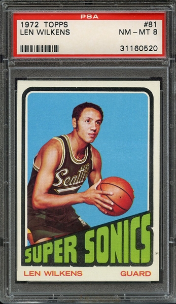 1972 TOPPS 81 LEN WILKENS PSA NM-MT 8