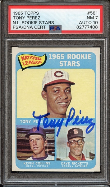 1965 TOPPS 581 SIGNED TONY PEREZ PSA NM 7 PSA/DNA AUTO 10