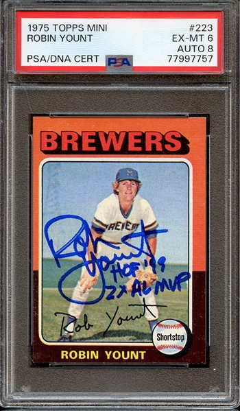 1975 TOPPS MINI 223 SIGNED ROBIN YOUNT HOF 99 2 X AL MVP PSA EX-MT 6 PSA/DNA AUTO 8