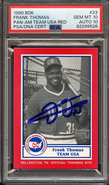 1990 BDK PAN AM TEAM USA RED 23 SIGNED FRANK THOMAS PSA GEM MT 10 PSA/DNA AUTO 10