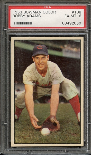 1953 BOWMAN COLOR 108 BOBBY ADAMS PSA EX-MT 6