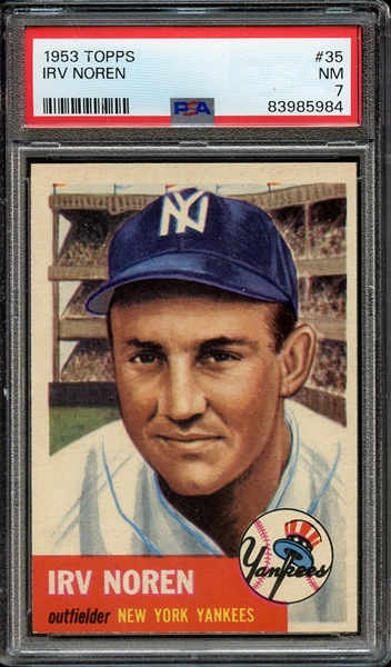 1953 TOPPS 35 IRV NOREN PSA NM 7