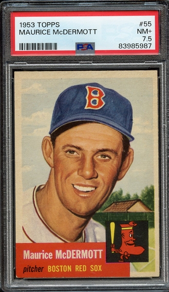 1953 TOPPS 55 MAURICE McDERMOTT PSA NM+ 7.5