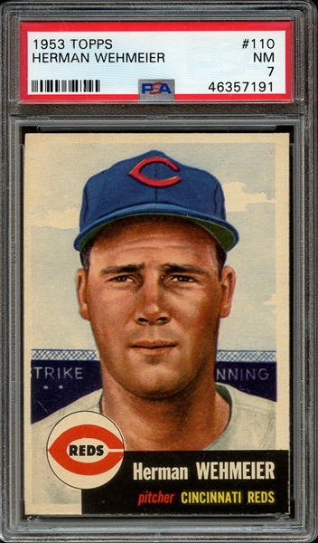 1953 TOPPS 110 HERMAN WEHMEIER PSA NM 7