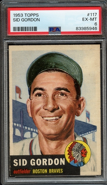 1953 TOPPS 117 SID GORDON PSA EX-MT 6