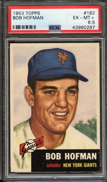 1953 TOPPS 182 BOB HOFMAN PSA EX-MT+ 6.5