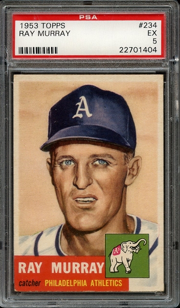 1953 TOPPS 234 RAY MURRAY PSA EX 5