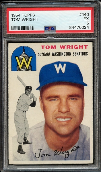 1954 TOPPS 140 TOM WRIGHT PSA EX 5