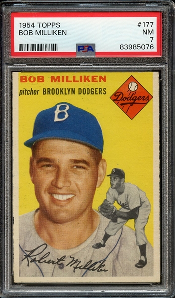 1954 TOPPS 177 BOB MILLIKEN PSA NM 7