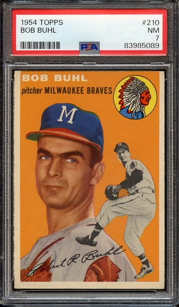 1954 TOPPS 210 BOB BUHL PSA NM 7