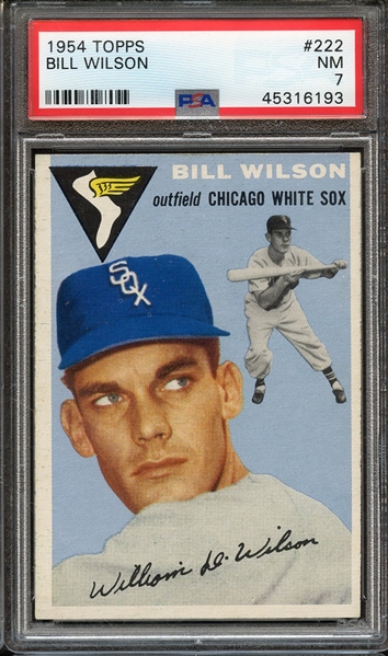 1954 TOPPS 222 BILL WILSON PSA NM 7