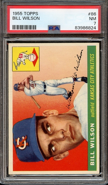 1955 TOPPS 86 BILL WILSON PSA NM 7