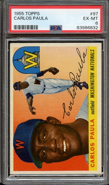 1955 TOPPS 97 CARLOS PAULA PSA EX-MT 6