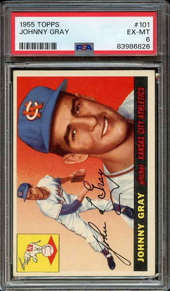 1955 TOPPS 101 JOHNNY GRAY PSA EX-MT 6