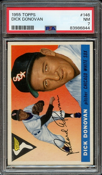 1955 TOPPS 146 DICK DONOVAN PSA NM 7