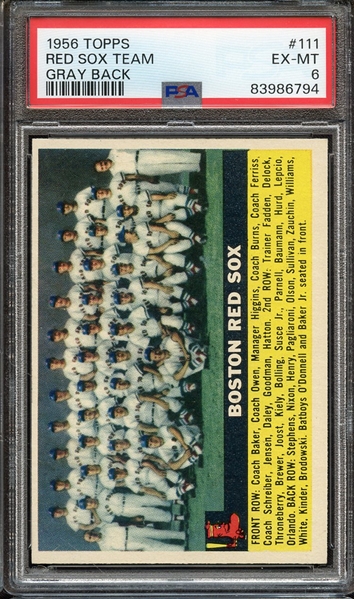 1956 TOPPS 111 RED SOX TEAM GRAY BACK PSA EX-MT 6