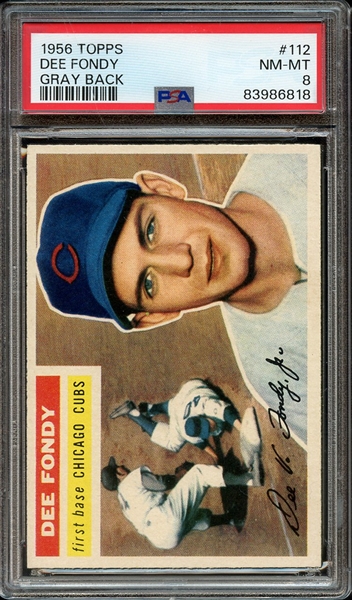 1956 TOPPS 112 DEE FONDY GRAY BACK PSA NM-MT 8