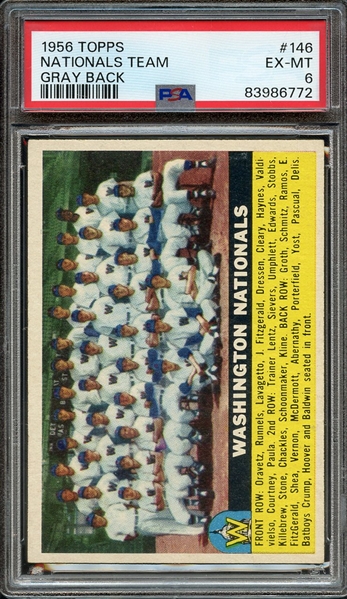 1956 TOPPS 146 NATIONALS TEAM GRAY BACK PSA EX-MT 6