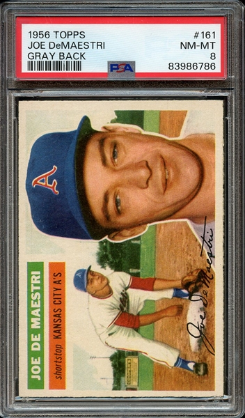 1956 TOPPS 161 JOE DeMAESTRI GRAY BACK PSA NM-MT 8