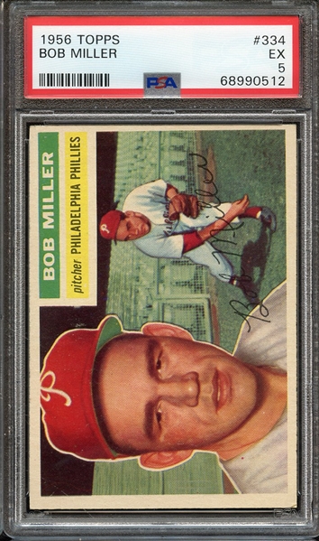 1956 TOPPS 334 BOB MILLER PSA EX 5