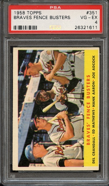 1958 TOPPS 351 BRAVES FENCE BUSTERS PSA VG-EX 4