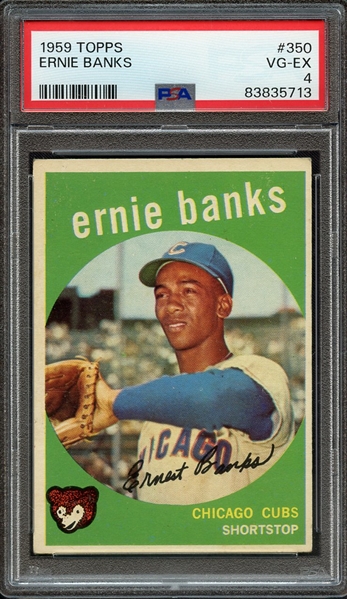 1959 TOPPS 350 ERNIE BANKS PSA VG-EX 4