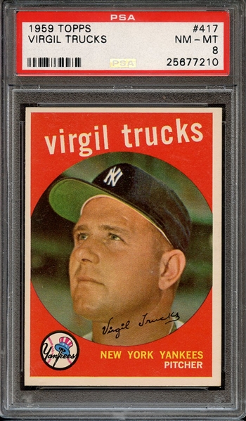 1959 TOPPS 417 VIRGIL TRUCKS PSA NM-MT 8