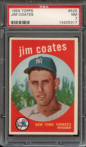 1959 TOPPS 525 JIM COATES PSA NM 7