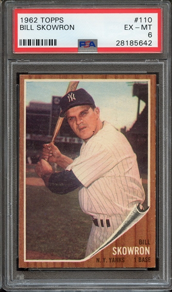 1962 TOPPS 110 BILL SKOWRON PSA EX-MT 6