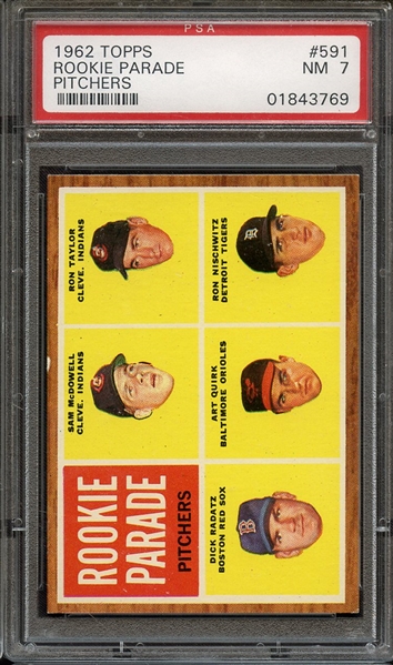 1962 TOPPS 591 ROOKIE PARADE PITCHERS PSA NM 7